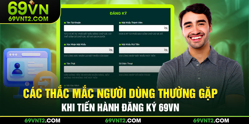Các thắc mắc người dùng thường gặp khi tiến hành Các thắc mắc người dùng thường gặp khi tiến hành